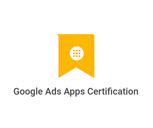 Google Ads Apps Certification